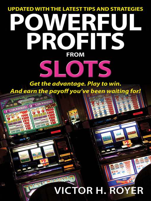 Title details for Powerful Profits From Slots by Victor H Royer - Wait list